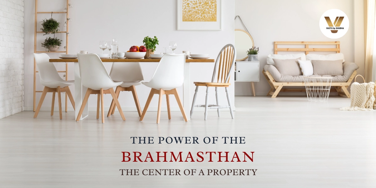 brahmasthan center of home