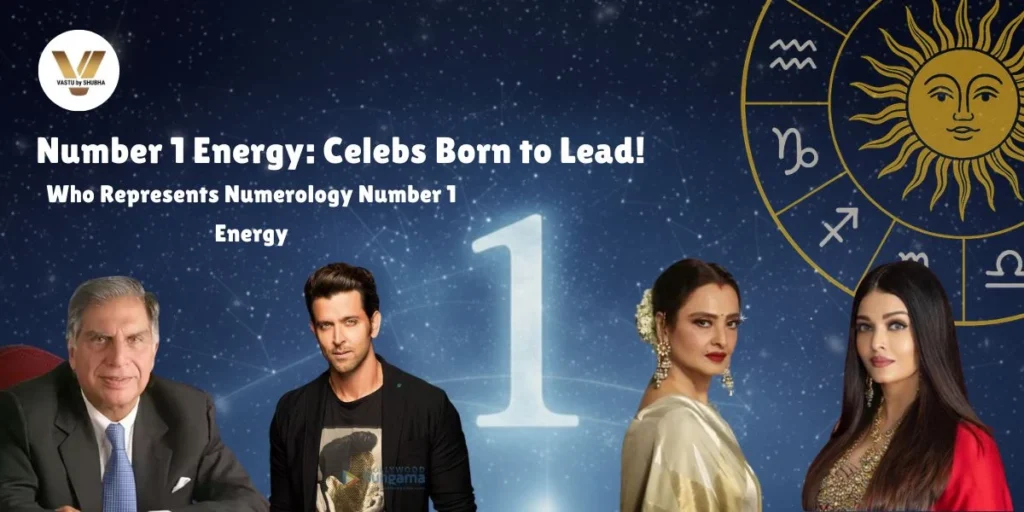numerology number 1 celebrities